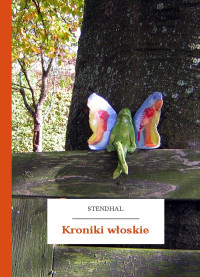 Stendhal — Kroniki włoskie