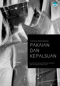 Salsabila Delaria Mulyana (editor), Fathur Rahmi Affauzani (editor) — Catatan Prapanggung: Pakaian dan Kepalsuan