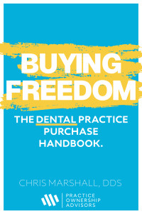 Marshall, Chris — Buying Freedom: The Dental Practice Purchase Handbook