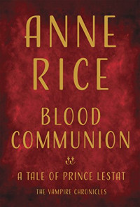 Anne Rice — Blood