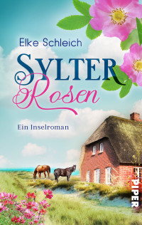 Elke Schleich — Sylter Rosen