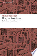 Philip Hensher — El rey de los tejones