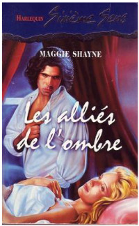 Maggie Shayne [Shayne, Maggie] — Les alliés de l'ombre