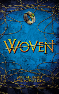 Michael Jensen & David Powers King — Woven