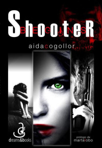 Aida Cogollor — Shooter Begins. Los inicios de May.76