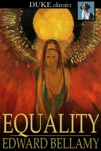 Edward Bellamy — Equality