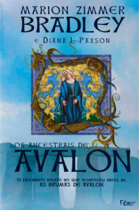 Marion Zimmer Bradley — Os Ancestrais de Avalon