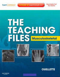 Ouellette — The Teaching Files: Musculoskeletal