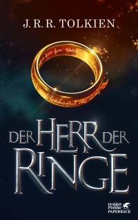 J.R.R. Tolkien; — Der Herr der Ringe