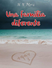 M. N. Mera — Una Familia Diferente