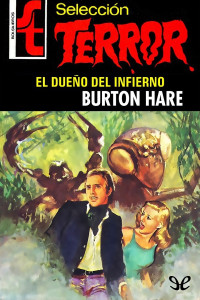 Burton Hare — El dueño del Infierno