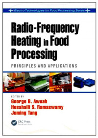 Awuah, G.B.; Ramaswamy, H.S.; Tang, J. (Eds.) (2015) — Radio-Frequency Heating in Food Processing; Principles and Applications – Volume in Electro-Technologies for Food Processing Series – CRC