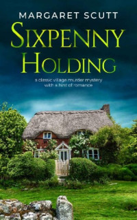 Margaret Scutt — Sixpenny Holding