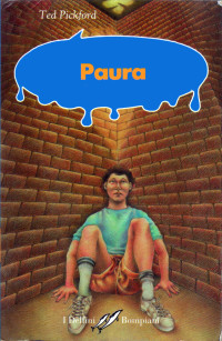 Ted Pickford — Paura (1993)