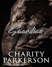 Charity Parkerson — Guardian (The D Book 3)