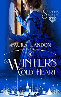 Laura Landon — Winter's Cold Heart