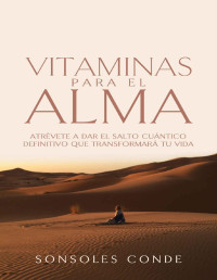 Sonsoles Conde Cano — VITAMINAS PARA EL ALMA