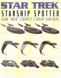 Adam Lebowitz;Robert Bonchune; — Starship Spotter