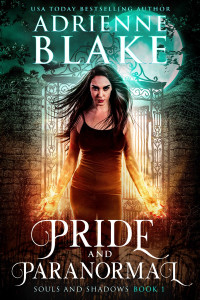 Adrienne Blake [Blake, Adrienne] — Pride and Paranormal