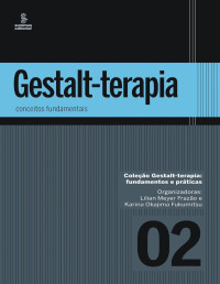 summus — Gestalt-terapia: conceitos fundamentais (Gestalt-terapia: fundamentos e práticas)