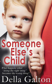 Della Galton — Someone Else's Child (Della Galton Novellas 6)