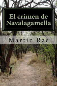 Martin Rae — El crimen de Navalagamella