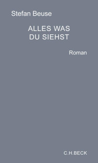 Beuse, Stefan — Alles was du siehst