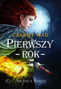 Rachel E. Carter — Pierwszy Rok