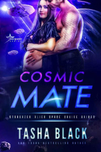 Tasha Black — Cosmic Mate: Stargazer Alien Space Cruise Brides #2