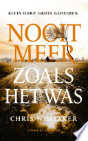 Chris Whitaker — Nooit meer zoals het was