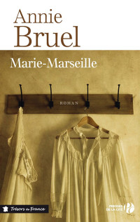 Bruel Annie — Marie-Marseille