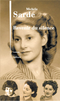 Michèle Sarde [SARDE, Michèle] — Revenir du silence