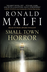 Ronald Malfi — Small Town Horror