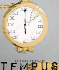 Diego Esperante — Tempus (Spanish Edition)