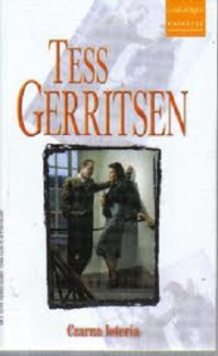 Tess Gerritsen — Czarna Loteria