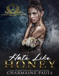 Charmaine Pauls — Hate Like Honey