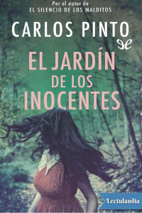 Carlos Pinto — El jardín de los inocentes