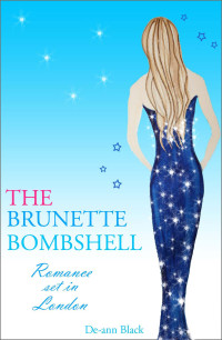 Black, De-ann — THE BRUNETTE BOMBSHELL (Romance)