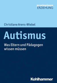 Christiane Arens-Wiebel — Autismus