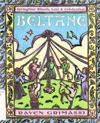 Raven Grimassi — Beltane