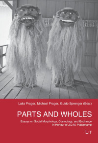 Laila Prager, Michael Prager, Guido Sprenger (Eds.); — Parts and Wholes