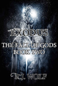 R. J. Wolf — Exodus