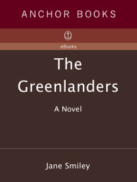 Jane Smiley — The Greenlanders