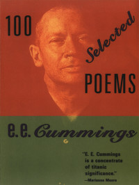 Cummings, E.E. — 100 Selected Poems