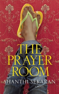 Shanthi Sekaran  — The Prayer Room