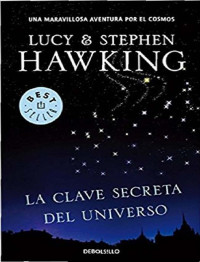 Lucy y Stephen Hawking — La clave secreta del universo