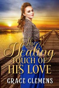 Clemens, Grace — The Healing Touch of his Love