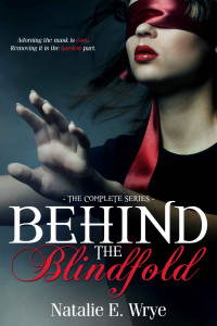 Natalie E. Wrye — Behind the Blindfold: A Sexy Mystery Duet