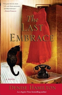 Denise Hamilton  — The Last Embrace