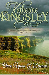 Katherine Kingsley [Kingsley, Katherine] — Once Upon a Dream
